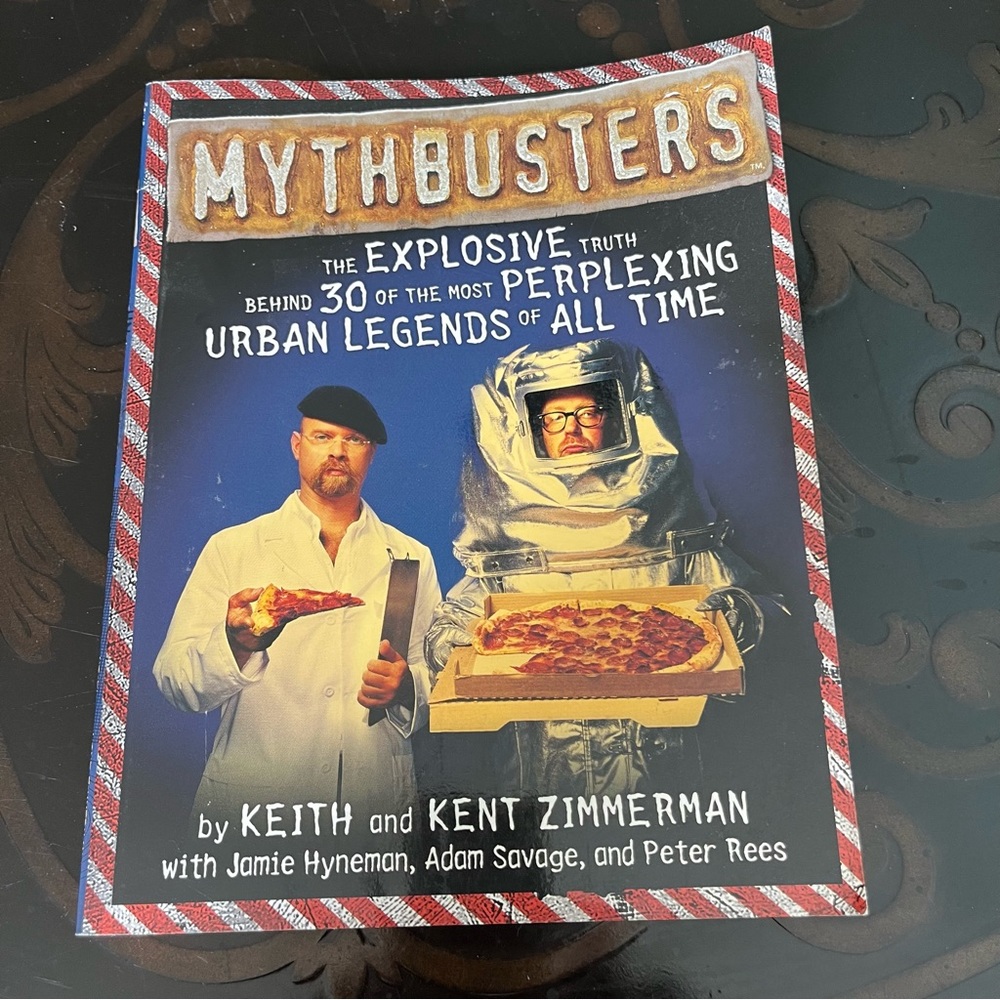 Mythbusters Perplexing Urban Legends of All Time Book